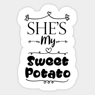 She's My Sweet Potato Sticker